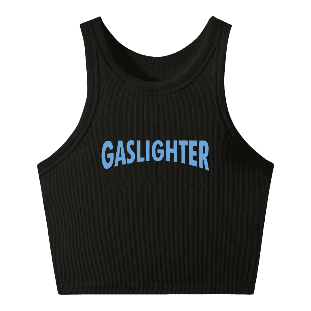 Gaslighter Tank